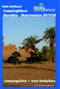 Abbildung von: Campingführer Marokko - Mauretanien 2019/20 - Kohlbach, Edith