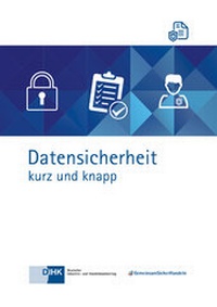 Abbildung von: Datensicherheit - kurz und knapp - DiHK Verlag