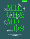 Abbildung von: Milch & Moos - terra press