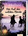 Cover: Funkelsee - Der Ruf der wilden Pferde (Band 4) - Südpol Verlag GmbH