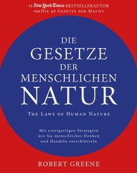 Bild vergrößern Bild: Die Gesetze der menschlichen Natur - The Laws of Human Nature - FinanzBuch Verlag