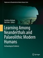 Cover: Learning Among Neanderthals and Palaeolithic Modern Humans - Springer