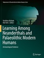Cover: Learning Among Neanderthals and Palaeolithic Modern Humans - Springer