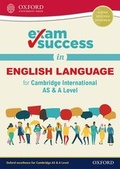 Cover: Exam Success in English Language for Cambridge International AS & A Level - Oxford University Press