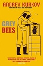 Cover: Grey Bees - MacLehose Press