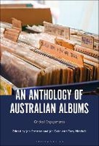 Abbildung von: An Anthology of Australian Albums - Bloomsbury Academic USA