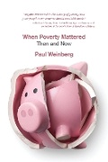 Cover: When Poverty Mattered - Fernwood Publishing Co Ltd