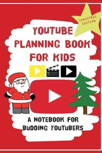 Abbildung von: YouTube Planning Book For Kids - Beans and Joy Publishing Ltd