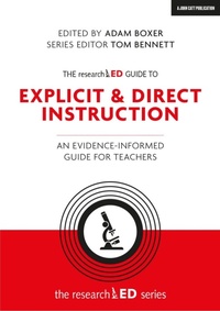 Enlarge image Cover: The researchED Guide to Explicit and Direct Instruction 2019 - John Catt Educational Ltd