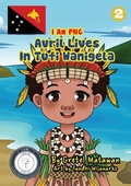 Cover: Avril Lives In Tufi Wanigela - Library for All