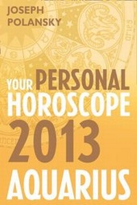 Abbildung von: Aquarius 2013: Your Personal Horoscope - HarperCollins