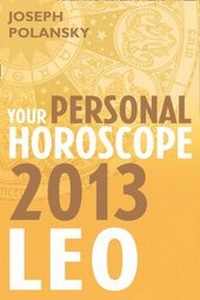 Abbildung von: Leo 2013: Your Personal Horoscope - HarperCollins