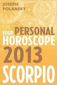 Abbildung von: Scorpio 2013: Your Personal Horoscope - HarperCollins