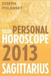 Abbildung von: Sagittarius 2013: Your Personal Horoscope - HarperCollins