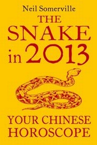 Abbildung von: The Snake in 2013: Your Chinese Horoscope - HarperCollins
