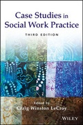 Cover: Case Studies in Social Work Practice - Wiley