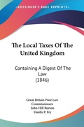 Bild: The Local Taxes Of The United Kingdom - Kessinger Publishing Co