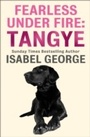Cover: Fearless Under Fire: Tangye - HarperCollins