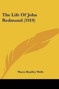 Cover: The Life Of John Redmond (1919) - Kessinger Publishing