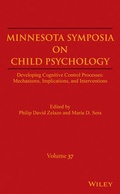 Cover: Minnesota Symposia on Child Psychology, Volume 37 - Wiley