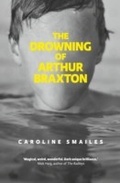 Cover: The Drowning of Arthur Braxton - The Friday Project Limited