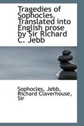 Cover: Tragedies of Sophocles - BiblioLife