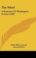 Cover: The Whirl - Kessinger Publishing
