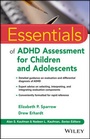 Cover: Essentials of ADHD Assessment for Children and Adolescents - Wiley