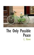 Cover: The Only Possible Peace - BiblioLife
