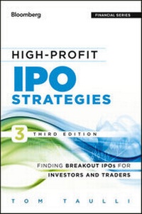 Enlarge image Cover: High-Profit IPO Strategies - Bloomberg Press