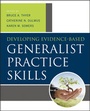 Cover: Developing Evidence-Based Generalist Practice Skills - Wiley