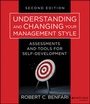 Cover: Understanding and Changing Your Management Style - Jossey-Bass