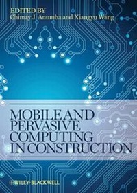 Enlarge image Cover: Mobile and Pervasive Computing in Construction - Wiley-Blackwell