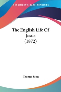 Bild: The English Life Of Jesus (1872) - Kessinger Publishing Co