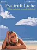 Cover: Eva trifft Liebe. Nordseeroman - Romance Verlag
