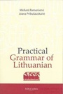 Cover: Practical Grammar of Lithuanian 2019 - Baltos Lankos Publishing House