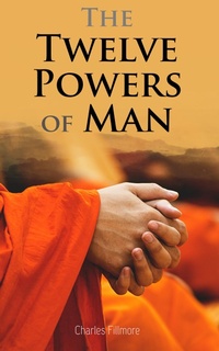 Enlarge image Cover: The Twelve Powers of Man - e-artnow