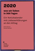 Cover: was wir lieben: in 366 Tagen - Verlag Hermann Schmidt