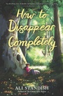 Cover: How to Disappear Completely - Collins