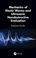 Cover: Mechanics of Elastic Waves and Ultrasonic Nondestructive Evaluation - CRC Press