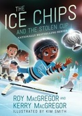 Cover: The Ice Chips and the Stolen Cup - HarperCollins Canada