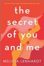Cover: The Secret of You and Me - Graydon House