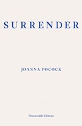 Cover: Surrender - Fitzcarraldo Editions