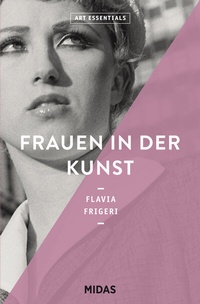 Abbildung von: Frauen in der Kunst (ART ESSENTIALS) - Midas Collection