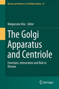 Abbildung von: The Golgi Apparatus and Centriole - Springer