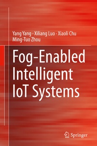 Enlarge image Cover: Fog-Enabled Intelligent IoT Systems - Springer