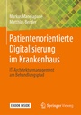 Cover: Patientenorientierte Digitalisierung im Krankenhaus - Springer Vieweg