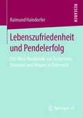 Cover: Lebenszufriedenheit und Pendelerfolg - Springer VS