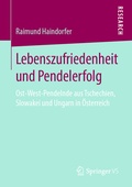 Cover: Lebenszufriedenheit und Pendelerfolg - Springer VS
