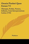 Cover: Omnia Pindari Quae Extant V1 - Kessinger Publishing Co